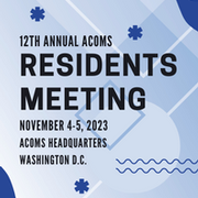 12th Annual ACOMS Resident's Meeting